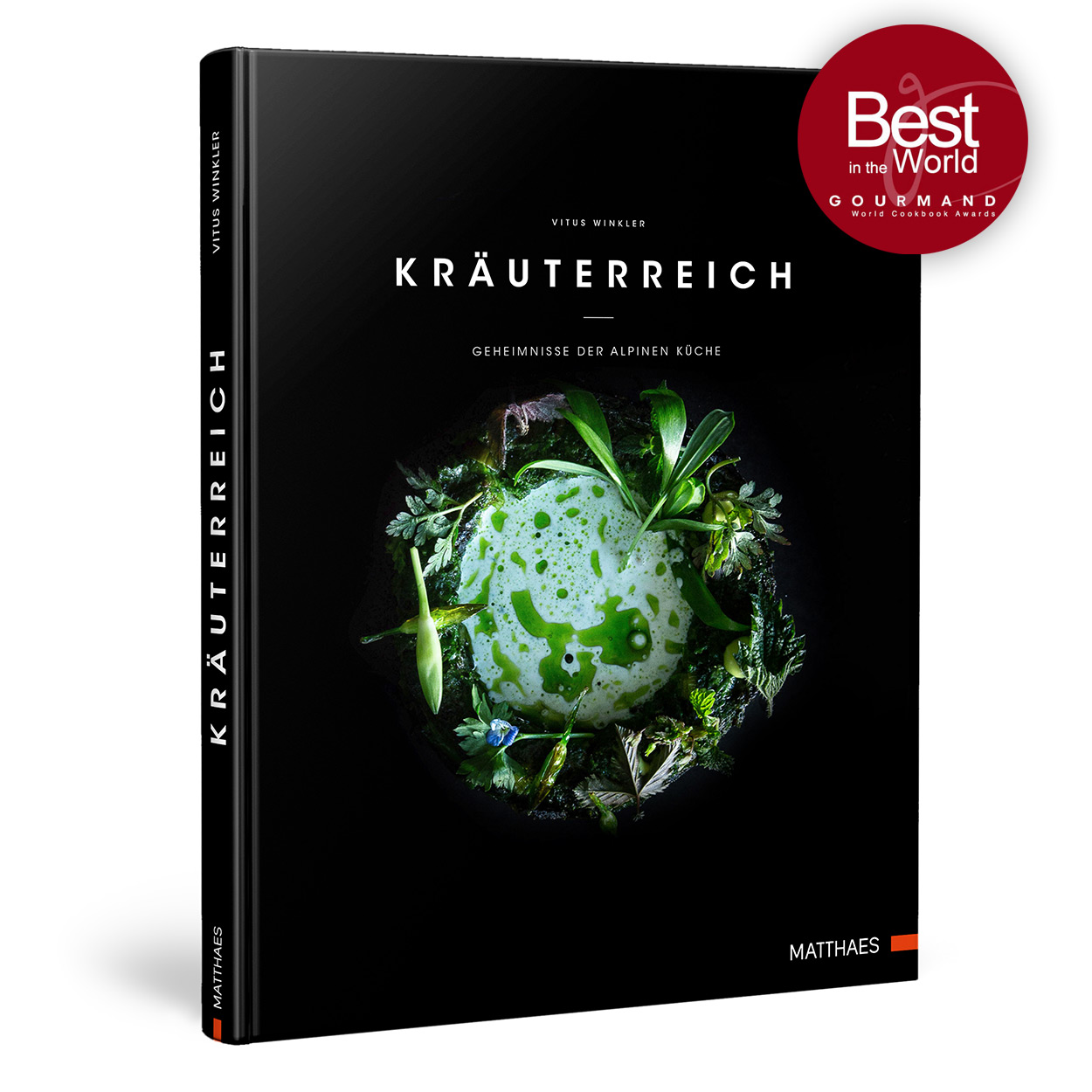 Kochbuch Kräuterreich: Geheimnisse der alpinen Küche
