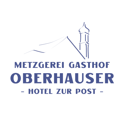 Metzgerei Gasthof Oberhauser
Hotel zur Post